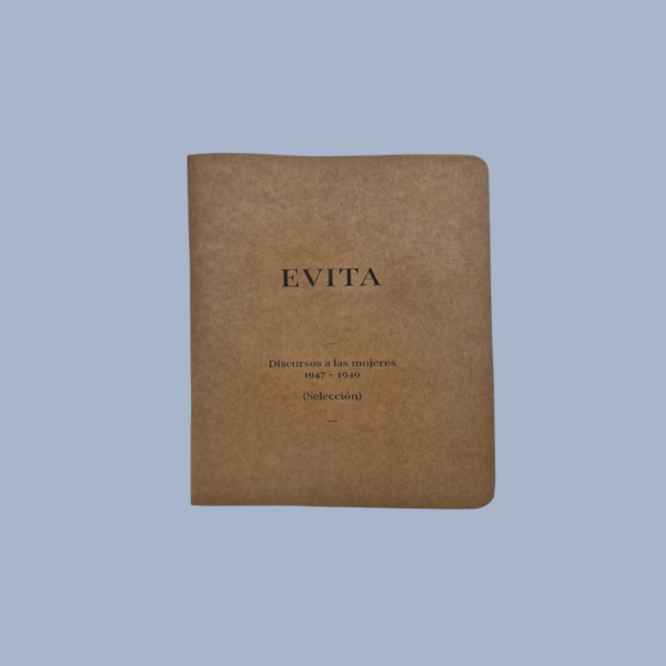 Fanzine Historique — Musée Evita "Evita : Discours aux femmes (1947 - 1949)"
